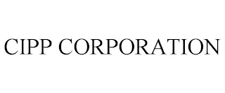 CIPP CORPORATION