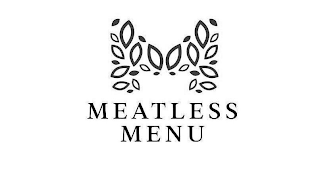 M MEATLESS MENU