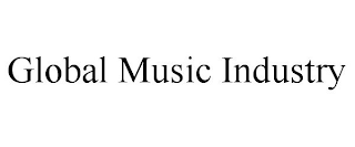 GLOBAL MUSIC INDUSTRY