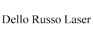 DELLO RUSSO LASER