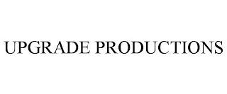 UPGRADE PRODUCTIONS