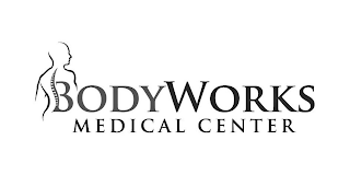 BODYWORKS MEDICAL CENTER