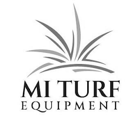 MI TURF EQUIPMENT