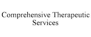 COMPREHENSIVE THERAPEUTIC SERVICES