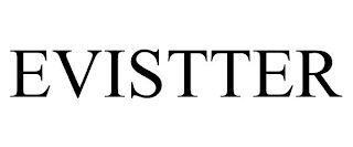 EVISTTER