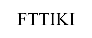 FTTIKI