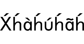 XHÀHÚHÃH