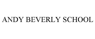 ANDY BEVERLY SCHOOL