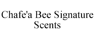 CHAFE'A BEE SIGNATURE SCENTS