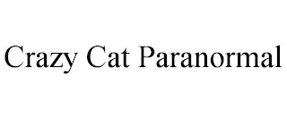 CRAZY CAT PARANORMAL