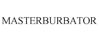 MASTERBURBATOR