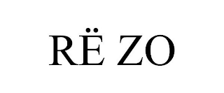 RË ZO