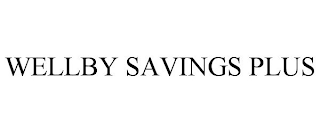 WELLBY SAVINGS PLUS