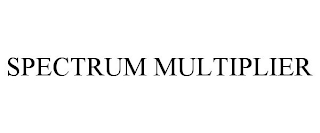 SPECTRUM MULTIPLIER