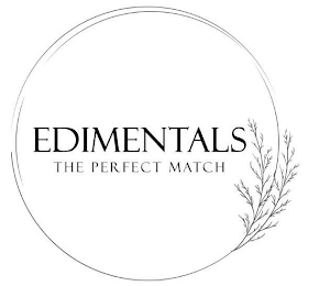 EDIMENTALS THE PERFECT MATCH