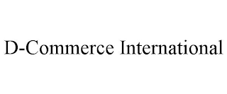 D-COMMERCE INTERNATIONAL