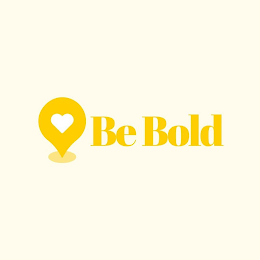 BE BOLD