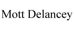 MOTT DELANCEY