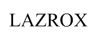 LAZROX