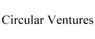 CIRCULAR VENTURES