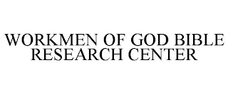 WORKMEN OF GOD BIBLE RESEARCH CENTER