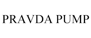 PRAVDA PUMP