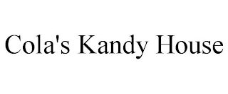 COLA'S KANDY HOUSE