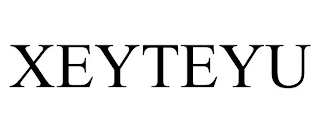 XEYTEYU