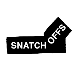 SNATCH OFFS