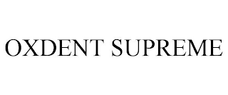 OXDENT SUPREME