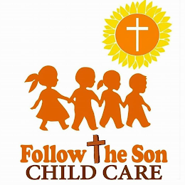 FOLLOW THE SON CHILD CARE