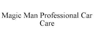 MAGIC MAN PROFESSIONAL CAR CARE