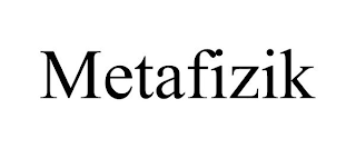 METAFIZIK