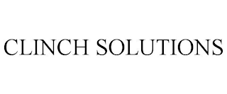 CLINCH SOLUTIONS