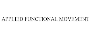 APPLIED FUNCTIONAL MOVEMENT