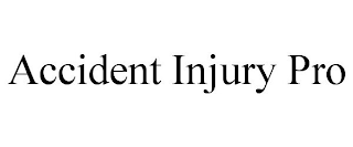 ACCIDENT INJURY PRO