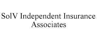 SOLV INDEPENDENT INSURANCE ASSOCIATES