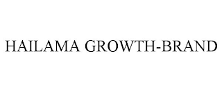 HAILAMA GROWTH-BRAND