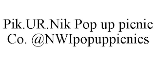 PIK.UR.NIK POP UP PICNIC CO. @NWIPOPUPPICNICS