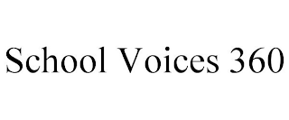 SCHOOL VOICES 360