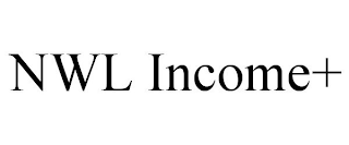 NWL INCOME+