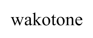 WAKOTONE