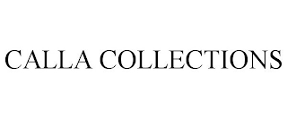 CALLA COLLECTIONS