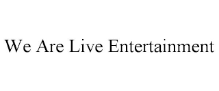 WE ARE LIVE ENTERTAINMENT