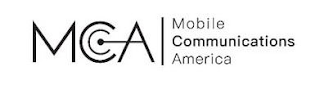 MCCA MOBILE COMMUNICATIONS AMERICA