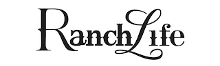 RANCH LIFE