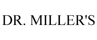 DR. MILLER'S