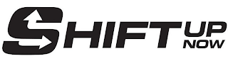 SHIFT UP NOW
