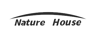 NATURE HOUSE