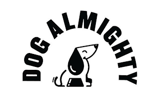 DOG ALMIGHTY